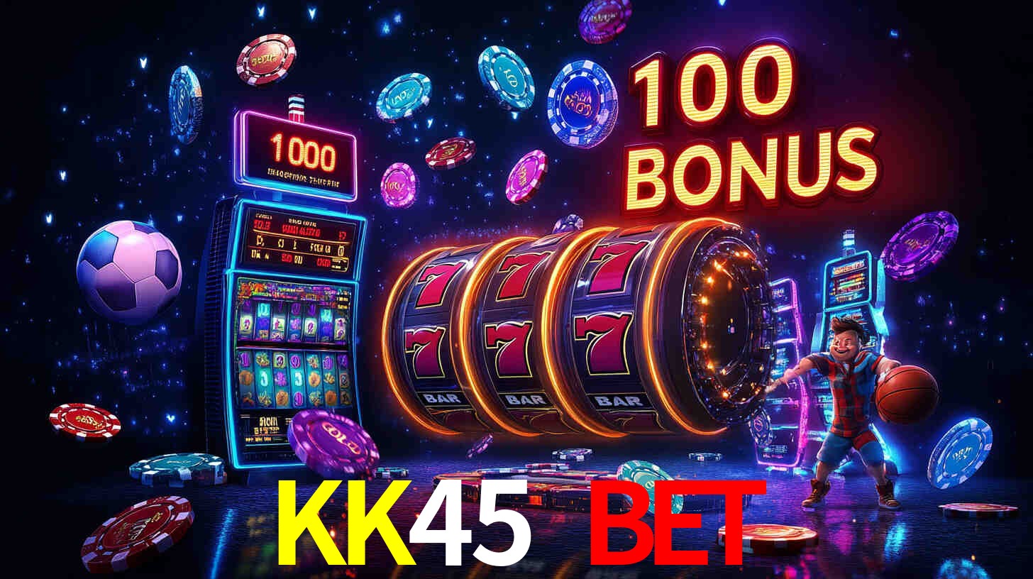 KK45 BET